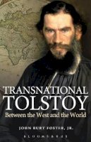 Foster, John Burt, Jr. - Transnational Tolstoy - 9781441157706 - V9781441157706