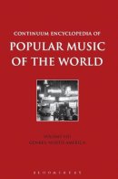 David Shepherd - Continuum Encyclopedia of Popular Music of the World Volume 8: Genres: North America - 9781441160782 - V9781441160782