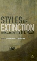 Julian Murphet (Ed.) - Styles of Extinction: Cormac McCarthy´s The Road - 9781441169341 - V9781441169341
