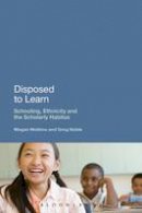 Megan Watkins - Disposed to Learn: Schooling, Ethnicity and the Scholarly Habitus - 9781441177117 - V9781441177117