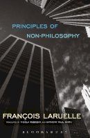 François Laruelle - Principles of Non-Philosophy - 9781441177568 - V9781441177568