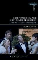 Thomas Elsaesser - European Cinema and Continental Philosophy: Film As Thought Experiment - 9781441182210 - V9781441182210
