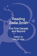- - Reading Zadie Smith: The First Decade and Beyond - 9781441182456 - V9781441182456