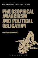 Dr. Magda Egoumenides - Philosophical Anarchism and Political Obligation - 9781441193575 - V9781441193575