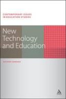 Anthony Edwards - New Technology and Education - 9781441197740 - V9781441197740