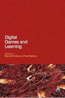 Professor Sara De Freitas (Ed.) - Digital Games and Learning - 9781441198709 - V9781441198709