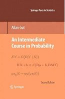 Allan Gut - An Intermediate Course in Probability - 9781441901613 - V9781441901613