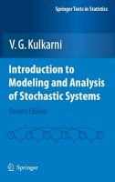 V. G. Kulkarni - Introduction to Modeling and Analysis of Stochastic Systems - 9781441917713 - V9781441917713