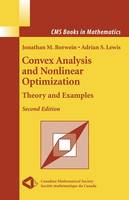 Borwein, Jonathan M., Lewis, Adrian S. - Convex Analysis and Nonlinear Optimization: Theory and Examples - 9781441921277 - V9781441921277