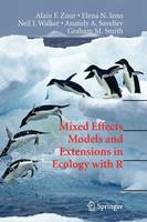 Alain Zuur - Mixed Effects Models and Extensions in Ecology with R - 9781441927644 - V9781441927644