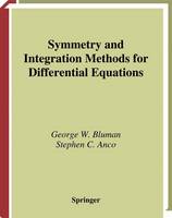 George W. Bluman - Symmetry and Integration Methods for Differential Equations - 9781441931474 - V9781441931474