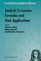S. Saitoh (Ed.) - Analytic Extension Formulas and their Applications - 9781441948540 - V9781441948540