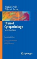 Douglas P. Clark - Thyroid Cytopathology - 9781441959522 - V9781441959522
