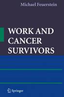 Michael Feuerstein - Work and Cancer Survivors - 9781441981554 - V9781441981554