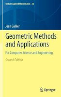 Jean Gallier - Geometric Methods and Applications: For Computer Science and Engineering - 9781441999603 - V9781441999603