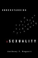 Anthony F. Bogaert - Understanding Asexuality - 9781442201002 - V9781442201002
