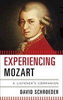 David Schroeder - Experiencing Mozart: A Listener´s Companion - 9781442249196 - V9781442249196