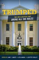 Larry Sabato - Trumped: The 2016 Election That Broke All the Rules - 9781442279391 - V9781442279391