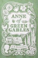 L. M. Montgomery - Anne of Green Gables - 9781442490000 - V9781442490000