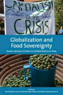 Peter Andr E - Globalization and Food Sovereignty: Global and Local Change in the New Politics of Food - 9781442612280 - V9781442612280
