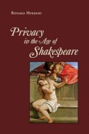 Ronald Huebert - Privacy in the Age of Shakespeare - 9781442647916 - V9781442647916