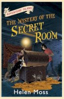 Helen Moss - Adventure Island: The Mystery of the Secret Room: Book 13 - 9781444007572 - V9781444007572