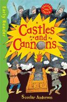 Scoular Anderson - Early Reader Non Fiction: Castles and Cannons - 9781444015645 - KSG0016298