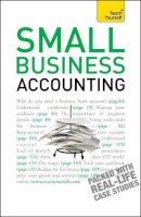Andy Lymer - Small Business Accounting: The jargon-free guide to accounts, budgets and forecasts - 9781444100242 - KRS0016805