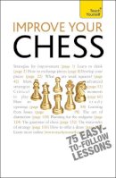 William Hartson - Improve Your Chess: Teach Yourself - 9781444103083 - V9781444103083