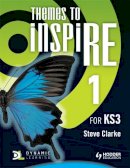 Steve Clarke - Themes to InspiRE for KS3 Pupil´s Book 1 - 9781444122053 - V9781444122053