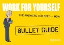 Matt Avery - Work for Yourself: Bullet Guides - 9781444134988 - V9781444134988