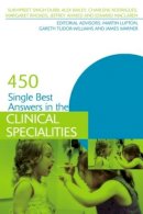 Sukhpreet Singh Dubb - 450 Single Best Answers in the Clinical Specialities - 9781444149029 - V9781444149029