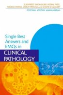 Sukhpreet Dubb - Single Best Answers and EMQs in Clinical Pathology - 9781444167306 - V9781444167306