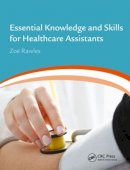 Zoe Rawles - Essential Knowledge and Skills for Healthcare Assistants - 9781444169232 - V9781444169232