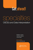 Saran Shantikumar - Get ahead! Specialties: OSCEs and Data Interpretation - 9781444170177 - V9781444170177