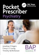 Jonathan Rogers - Pocket Prescriber Psychiatry - 9781444176667 - V9781444176667