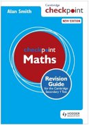 Alan Smith - Cambridge Checkpoint Maths Revision Guide for the Cambridge Secondary 1 Test - 9781444180718 - V9781444180718