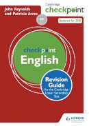 Reynolds, John; Acres, Patricia - Cambridge Checkpoint English Revision Guide for the Cambridge Secondary 1 Test - 9781444180725 - V9781444180725