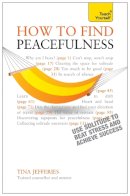 Tina Jefferies - Peacefulness: A Teach Yourself Guide (Teach Yourself: General Reference) - 9781444181715 - V9781444181715