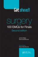 James Wigley - Get ahead! Surgery: 100 EMQs for Finals - 9781444181807 - V9781444181807