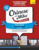 Mike Hainzinger - Chinese with Mike: An Activity Book for Absolute Beginners with Audio CD (Seasons 1 & 2) - 9781444198591 - V9781444198591