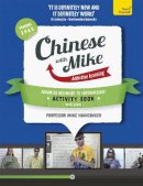 Mike Hainzinger - Chinese with Mike: An Activity Book for Advanced Beginners to Intermediate with Audio CD (Seasons 3, 4 & 5) - 9781444198607 - V9781444198607