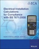Mark Coates - Electrical Installation Calculations: For Compliance with BS 7671:2008 - 9781444324266 - V9781444324266