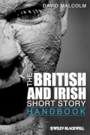 David Malcolm - The British and Irish Short Story Handbook - 9781444330465 - V9781444330465