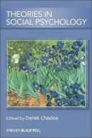 Derek Chadee - Theories in Social Psychology - 9781444331226 - V9781444331226