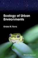 Kirsten M. Parris - Ecology of Urban Environments - 9781444332643 - V9781444332643
