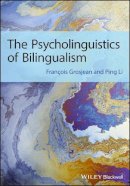 François Grosjean - The Psycholinguistics of Bilingualism - 9781444332797 - V9781444332797
