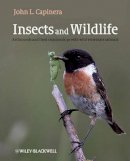 Dr John Capinera - Insects and Wildlife: Arthropods and their Relationships with Wild Vertebrate Animals - 9781444333008 - V9781444333008