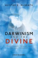 Alister Mcgrath - Darwinism and the Divine: Evolutionary Thought and Natural Theology - 9781444333442 - V9781444333442