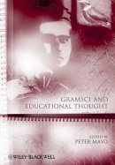 Peter Mayo - Gramsci and Educational Thought - 9781444333947 - V9781444333947
